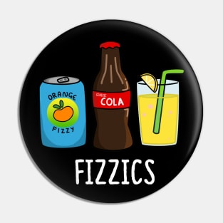 Fizzics Cute Soda Pop Pun Pin