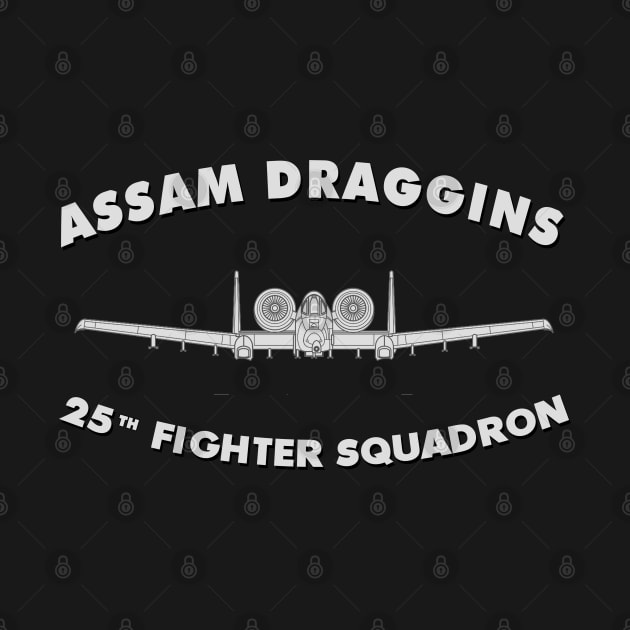 25th Fighter Squadron Assam Dragons A10 USAF by DesignedForFlight