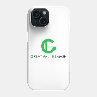 Great Value Smash Logo Phone Case