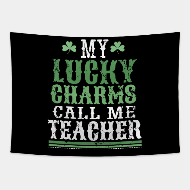 My lucky charms call me teacher Tapestry by captainmood