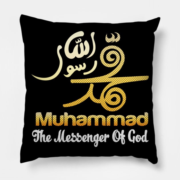 Muhammad The Messenger Of God Pillow by bakry