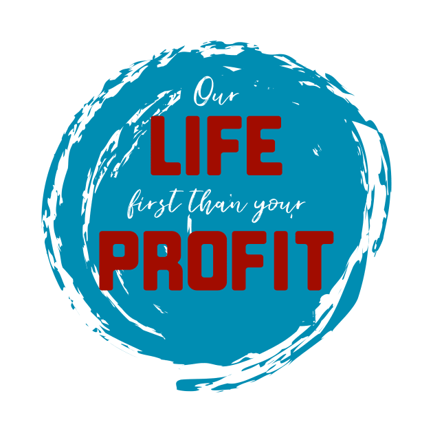 FIRST LIFE THAN PROFIT 2 by Utopic Slaps