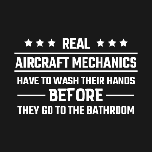 Aircraft Mechanic Funny Aviation Quote T-Shirt