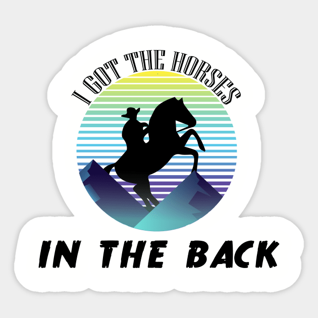 Horses In The Back - Country Old Town Road Music Shirt Horses In The Back - Country Old Town Road Music Shirt