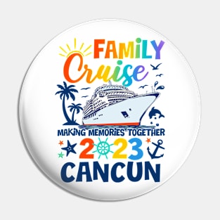 Cancun Cruise 2023 Family Friends Group Vacation Matching Pin