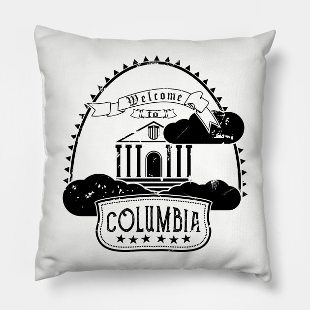 Welcome to Columbia (Black) Pillow by Godot