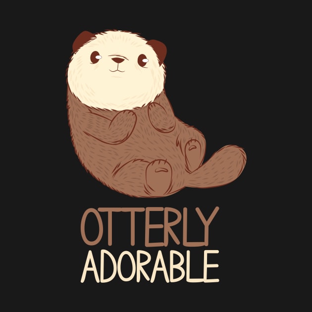 Otterly Adorable by avshirtnation