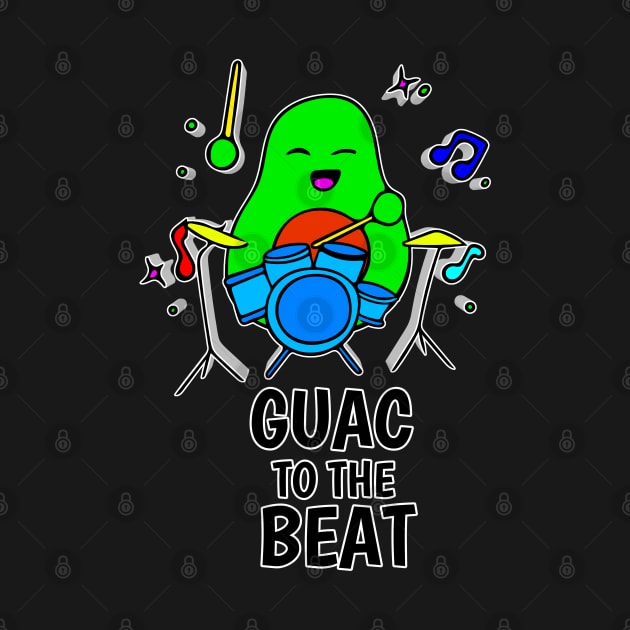 Guac To The Beat - Funny Avocado Cute Clipart Veggies - Musical Beats Drummer by MaystarUniverse