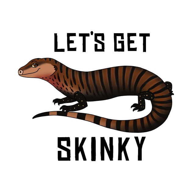 Blue Tongue Skink • Let's Get Skinky • Black Text by FalconArt