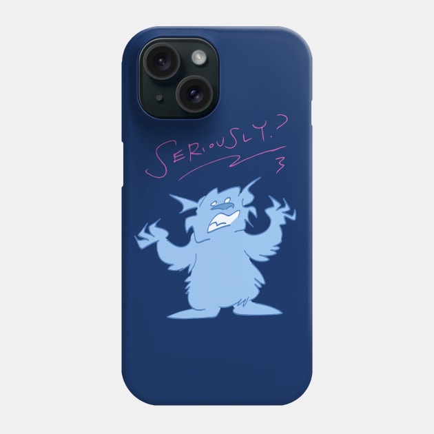 'Seriously?' Monster Phone Case by captainhuzzah