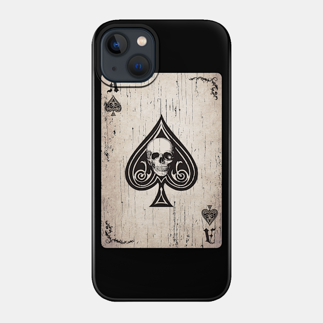 Ace of Spades Death Card - Ace Of Spades Skull - Phone Case