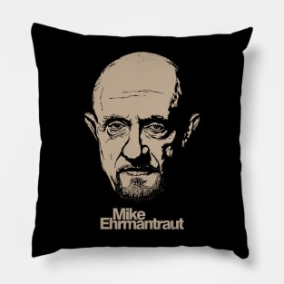 MIKE EHRMANTRAUT Pillow