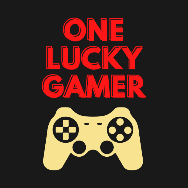One lucky gamer motivational design by Digital Mag Store