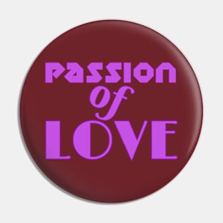 Passion of Love Pin