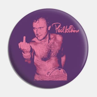 Funny Phil Collins Fan Art Pink Pin