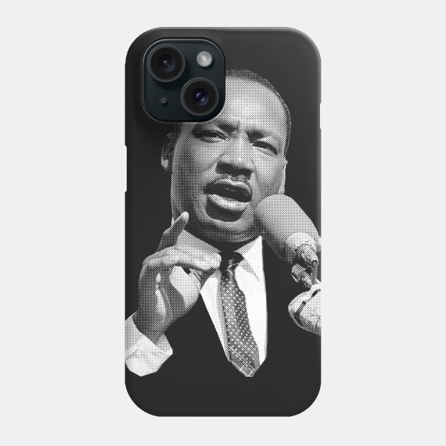 Martin Luther King Jr. Phone Case by CHROME BOOMBOX