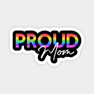 Queer Pride Proud Mom Equality Pride Month LGBT Magnet