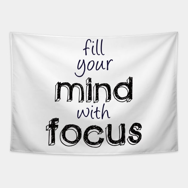 Focus and Mindset Tapestry by SpassmitShirts