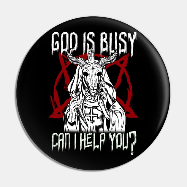 God Is Busy Can I Help You Satanic Baphomet print Pin by biNutz