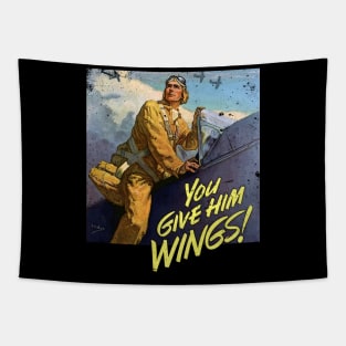 You give him wings! Old Retro Poster WWII Tapestry