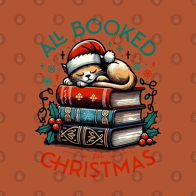 All Booked for Christmas - A Reader's Holiday with Cozy Cats and Books by Lunatic Bear