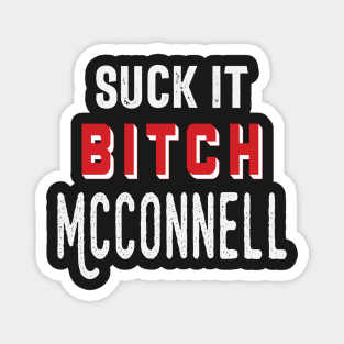 Suck It Bitch McConnell Magnet