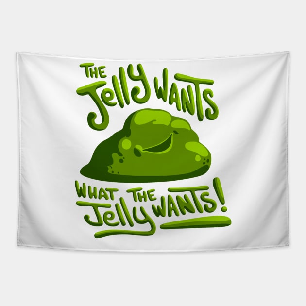 The jelly wants... Tapestry by krls