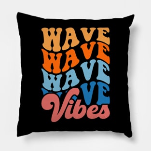 Have Wave Vibes T Shirt For Women Men Pillow