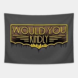 Would You Kindly.... Tapestry