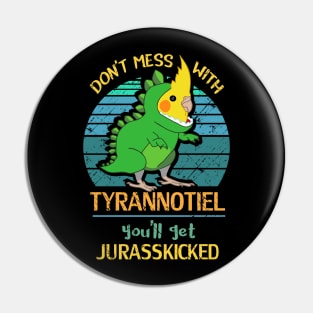 don't mess with TYRANNOTIEL - you'll get JURASSKICKED Pin