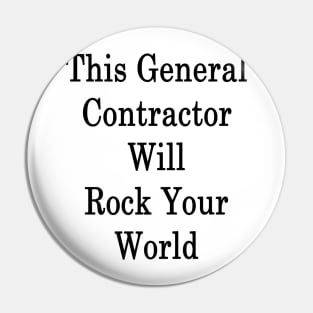 This General Contractor Will Rock Your World Pin