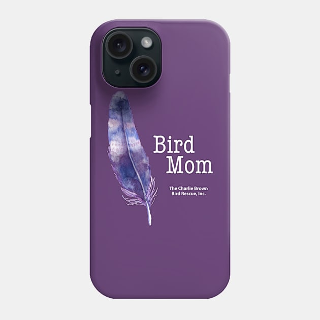 CB Bird Mom 2 Phone Case by Just Winging It Designs