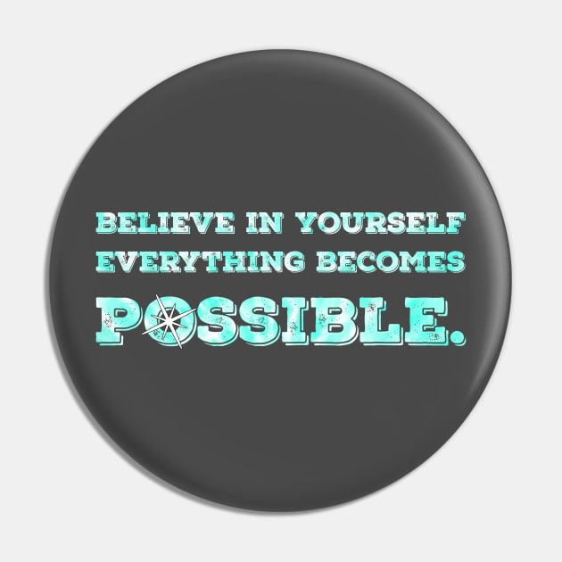 Belive in yourself Pin by OBO market