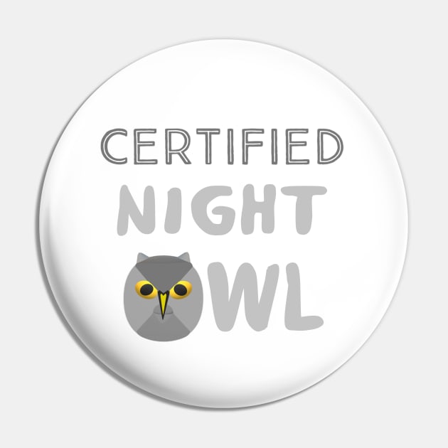 Certified Night Owl Statement with Gray and Yellow Bird (White Background) Pin by Art By LM Designs 