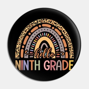 Hello Ninth Grade Leopard Rainbow Back To School Pin