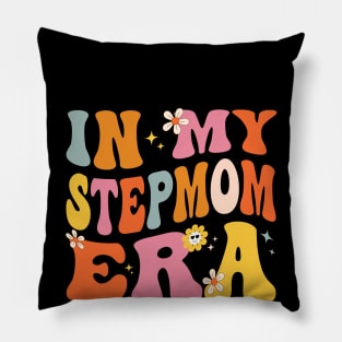In My Stepmom Era Funny Sarcastic Groovy Retro Mothers Day Pillow