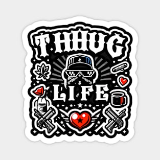 Thug Life Urban Aesthetic Design Magnet