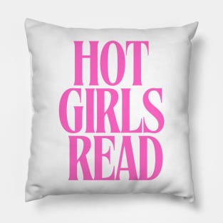 Hot Girls Read - Pink Pillow