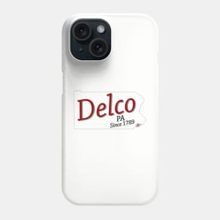 DELCO PA Since 1789 Phone Case