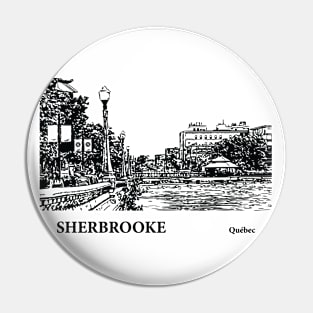 Sherbrooke Quebec Pin
