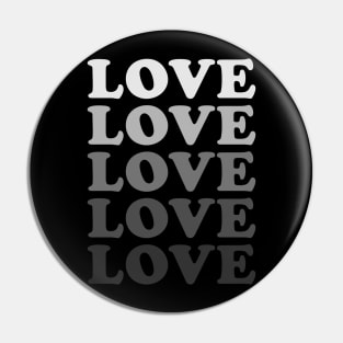 LOVE LOVE LOVE Pin