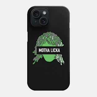 MOTHA LICKA Phone Case