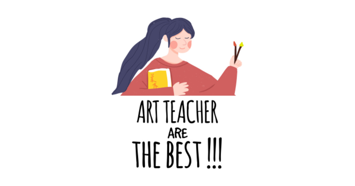 art teacher are the best Art Teacher Are The Best Hoodie TeePublic