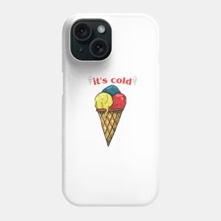 cold ice cream t-shirt Phone Case