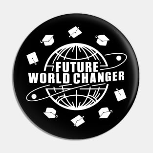 Future World Changer, Graduation Pin