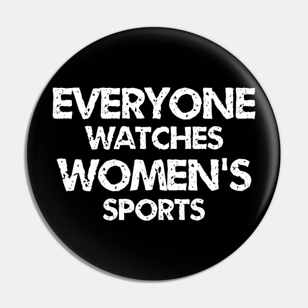 everyone watches womens sports funny quotes Pin by ETTAOUIL4