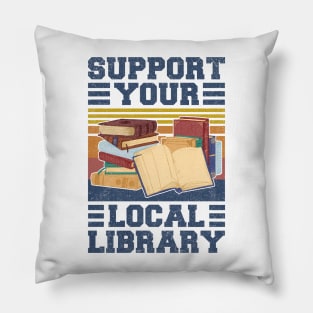 Support Your Local Library Retro Pillow