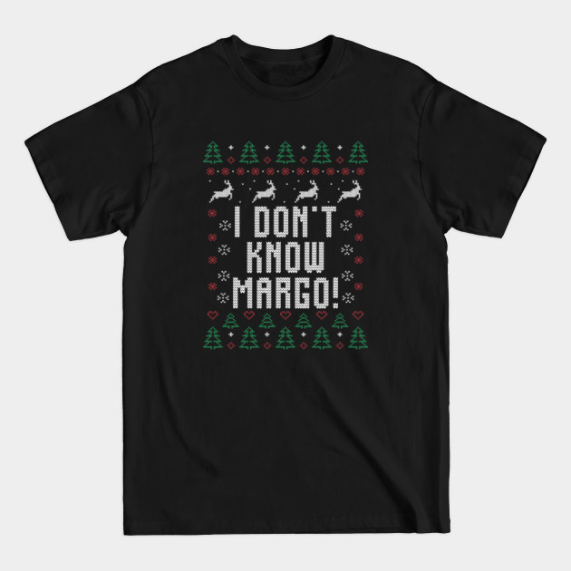 Disover Christmas Vacation Todd & Margo quote - Christmas Vacation - T-Shirt