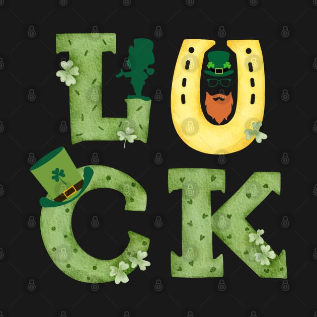 Luck in Irish. Happy St. Patrick's Day! Celebrate with a fancy LUCK by UnCoverDesign