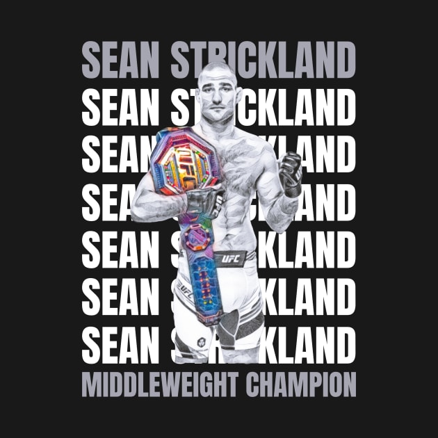 Sean Strickland New Middleweight Champion by FightIsRight